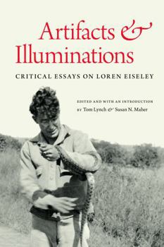 Paperback Artifacts & Illuminations: Critical Essays on Loren Eiseley Book