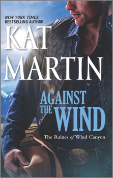 Against the Wind / Savior in the Saddle - Book #1 of the Against - The Raines of Wind Canyon