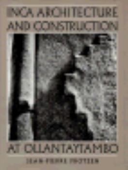 Hardcover Inca Architecture and Construction at Ollantaytambo Book