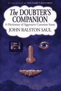 Hardcover Doubter's Companion: A Dictionary of Aggressive Common Sense Book