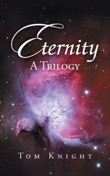 Paperback Eternity: A Trilogy Book