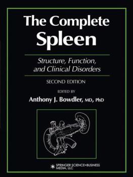Paperback The Complete Spleen: Structure, Function, and Clinical Disorders Book