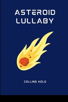 Paperback Asteroid Lullaby Book