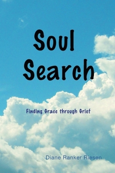 Paperback Soul Search: Finding Grace through Grief Book