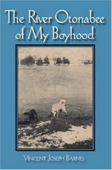 Paperback The River Otonabee of My Boyhood Book