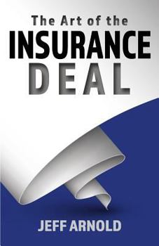 Paperback The Art of the Insurance Deal Book