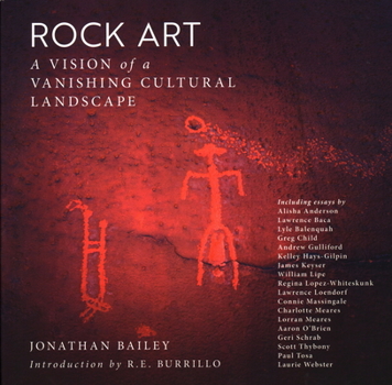 Paperback Rock Art: A Vision of a Vanishing Cultural Landscape Book