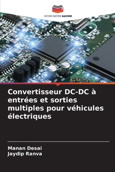 Paperback Convertisseur DC-DC à entrées et sorties multiples pour véhicules électriques [French] Book