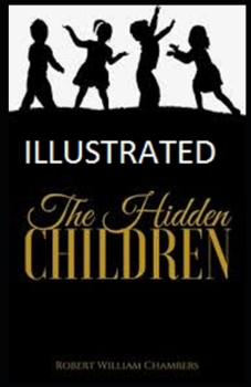 Paperback The Hidden Children Illustrated Book