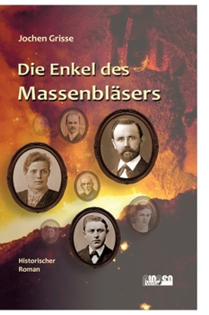 Hardcover Die Enkel des Massenbläsers: Band 3 der Massenbläser-Trilogie [German] Book