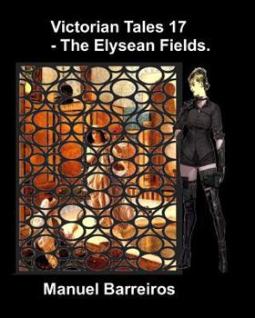 Paperback Victorian Tales 17 - The Elysean Fields Book