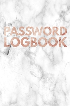 Paperback Password Logbook: Internet Password Tracker Logbook - Marble Design Notebook for Men, Women and Teens Book