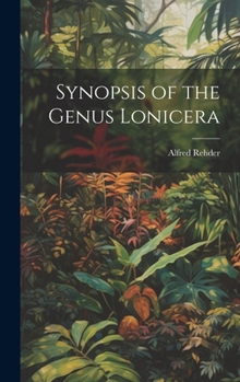 Hardcover Synopsis of the Genus Lonicera Book