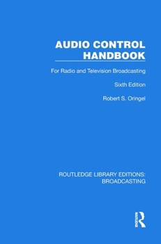 Hardcover Audio Control Handbook: For Radio and Television Broadcasting Book