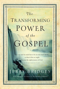 Hardcover The Transforming Power of the Gospel Book