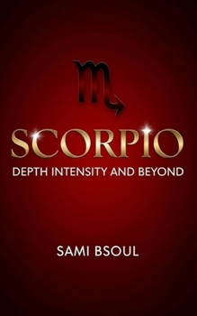 Paperback Scorpio: Depth, Intensity and Beyond Book
