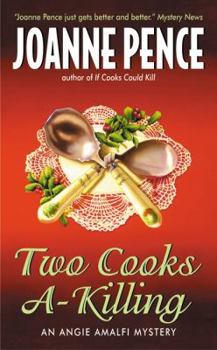 Two Cooks A-Killing - Book #11 of the Angie Amalfi