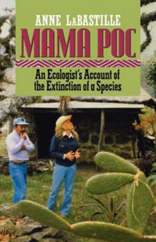 Paperback Mama Poc: An Ecologist's Account of the Extinction of a Species Book