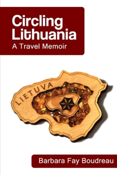 Paperback Circling Lithuanian: A Travel Memoir Book