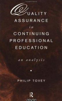 Paperback Quality Assurance in Continuing Professional Education: An Analysis Book