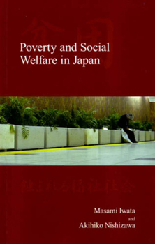 Paperback Poverty and Social Welfare in Japan Book