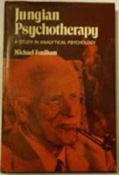 Hardcover Jungian Psychotherapy: A Study in Analytical Psychology Book