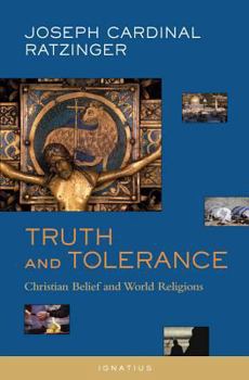 Paperback Truth and Tolerance: Christian Belief and World Religions Book