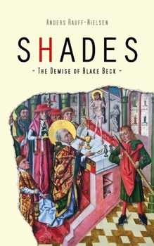 Paperback Shades - The Demise of Blake Beck Book