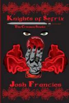 Paperback Knights of Sefrix: The Crimson Smoke Book