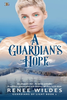 A Guardian's Hope (Guardians of Light) - Book #2 of the Guardians of Light