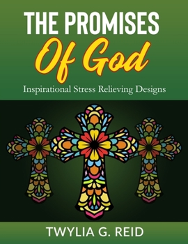 Paperback The Promises of God: Inspirational Stress Relieving Designs Book
