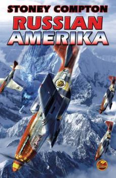 Russian Amerika - Book #1 of the Russian Alaska