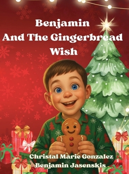 Benjamin and the Gingerbread Wish