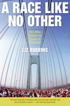 Paperback A Race Like No Other: 26.2 Miles Through the Streets of New York Book