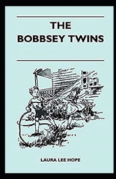 Paperback The Bobbsey Twins Illustrated Book