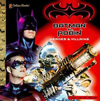 Paperback Batman & Robin: Heroes & Villians (Golden Look-Look Book) Book