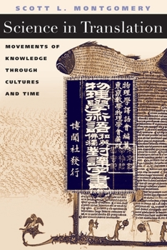 Paperback Science in Translation: Movements of Knowledge Through Cultures and Time Book