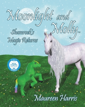 Paperback Moonlight And Molly: Shamrock's Magic Returns Book