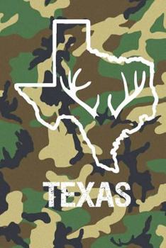 Paperback Texas: Blank Lined Journal for anyone that loves Texas, camo and hunting! Book