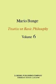 Hardcover Treatise on Basic Philosophy: Volume 6: Epistemology & Methodology II: Understanding the World Book