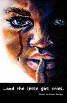 ...and the little girl cries.