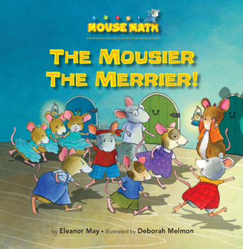 Paperback The Mousier the Merrier!: Counting Book