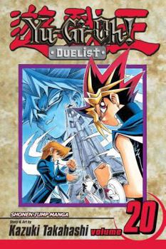 Yu-Gi-Oh!: The Duelist, Volume 20 (Yu-Gi-Oh! (Graphic Novels)) - Book #20 of the Yu-Gi-Oh! Duelist