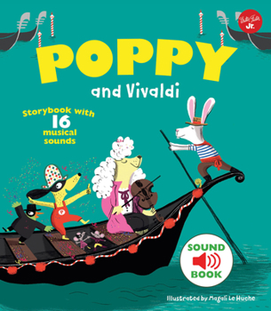 Hardcover Poppy and Vivaldi: Storybook with 16 Musical Sounds Book