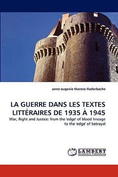 Paperback La Guerre Dans Les Textes Litteraires de 1935 a 1945 Book