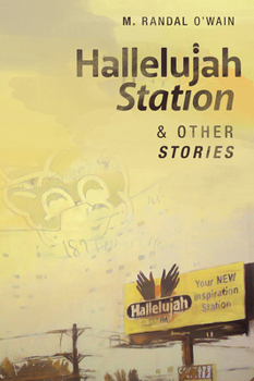 Paperback Hallelujah Station and Other Stories Book