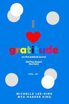 Paperback I Heart Gratitude, Vol. III: Did You Know? (Fun Facts) Book