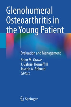 Paperback Glenohumeral Osteoarthritis in the Young Patient: Evaluation and Management Book