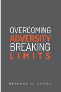 Paperback Overcoming Adversity Breaking Limits Book