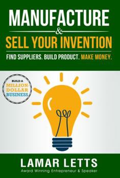 Paperback Manufacture & Sell Your Invention Book